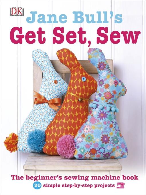 Title details for Jane Bull's Get Set, Sew by Jane Bull - Available